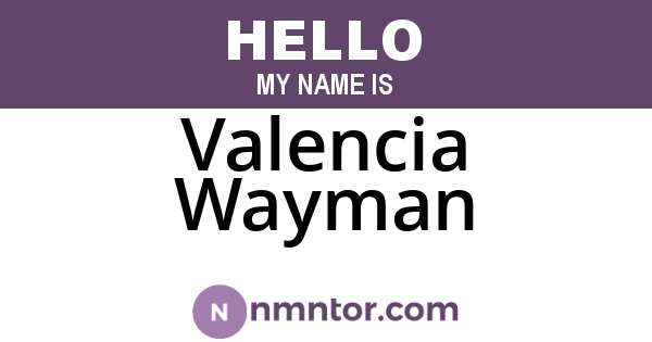 Valencia Wayman