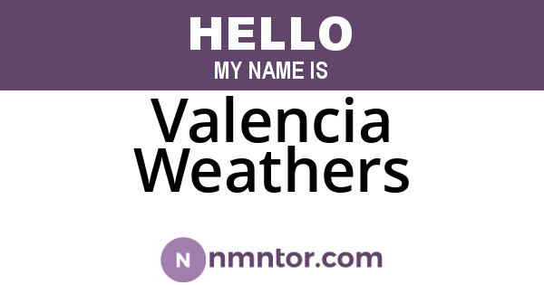 Valencia Weathers