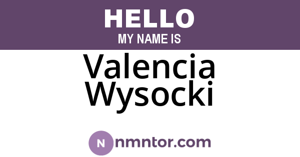 Valencia Wysocki