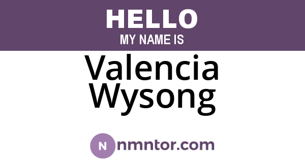 Valencia Wysong