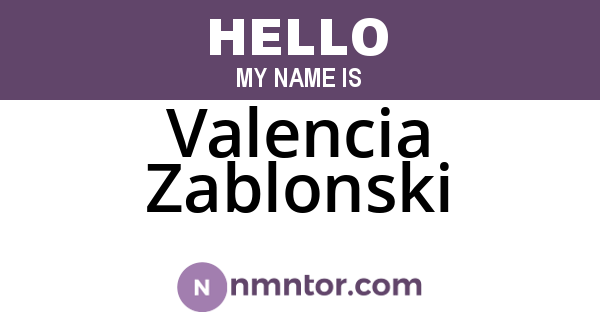Valencia Zablonski