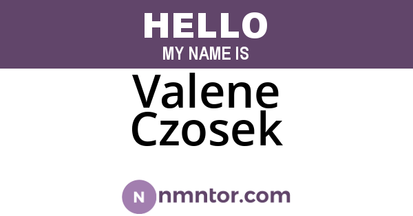 Valene Czosek