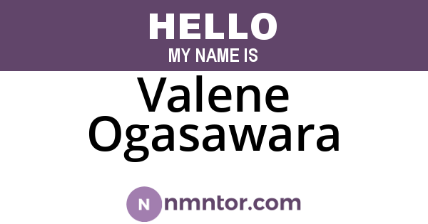 Valene Ogasawara
