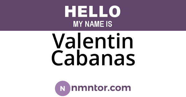 Valentin Cabanas