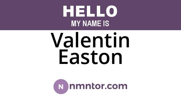 Valentin Easton