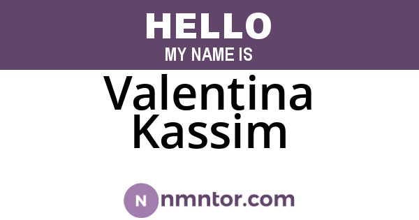 Valentina Kassim
