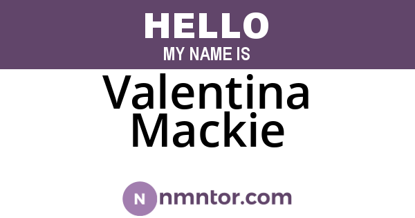Valentina Mackie