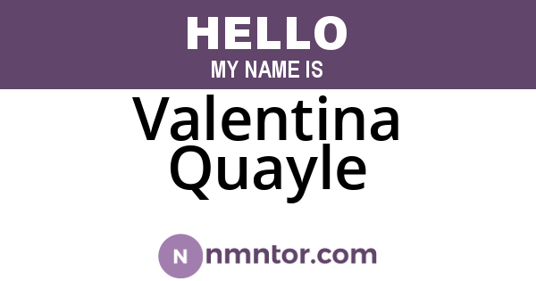 Valentina Quayle