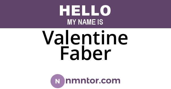 Valentine Faber