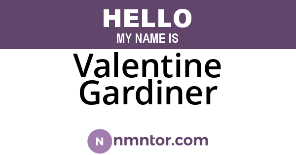 Valentine Gardiner
