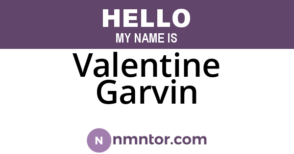 Valentine Garvin