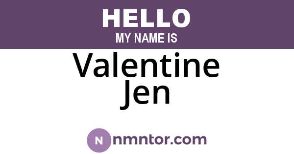 Valentine Jen