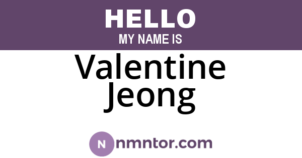 Valentine Jeong