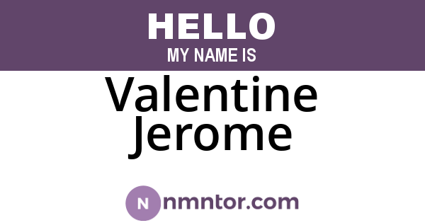 Valentine Jerome