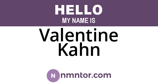 Valentine Kahn