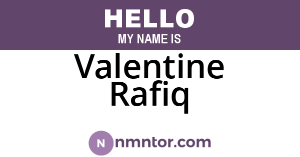Valentine Rafiq