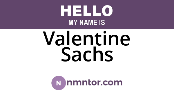 Valentine Sachs