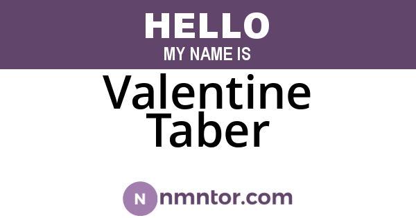 Valentine Taber