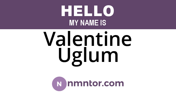 Valentine Uglum