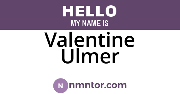 Valentine Ulmer