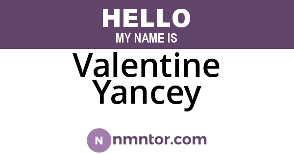 Valentine Yancey