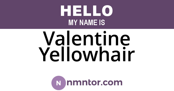 Valentine Yellowhair