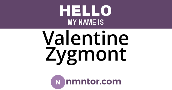 Valentine Zygmont