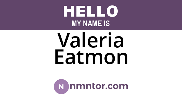 Valeria Eatmon