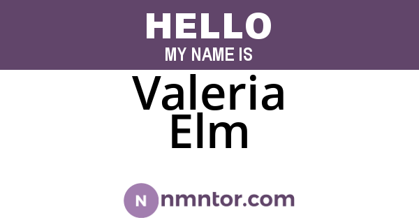 Valeria Elm