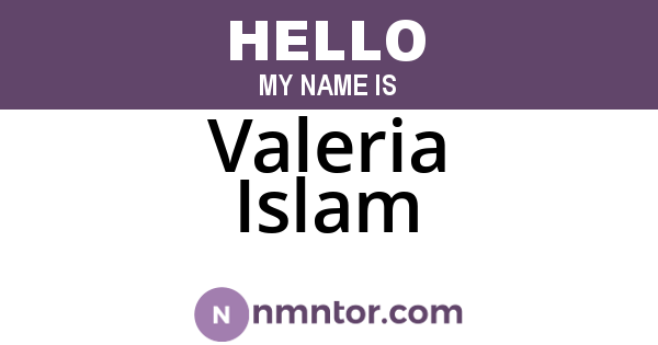Valeria Islam