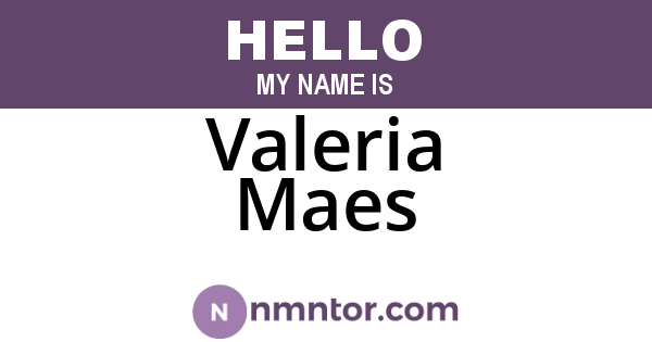 Valeria Maes