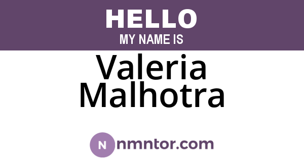Valeria Malhotra