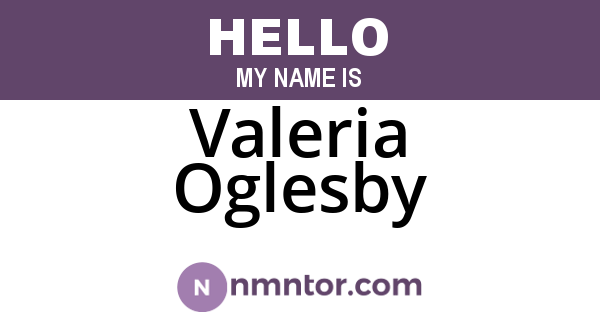 Valeria Oglesby