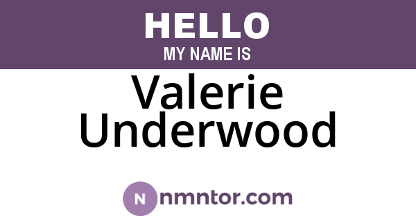 Valerie Underwood