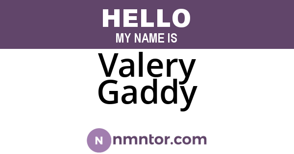 Valery Gaddy