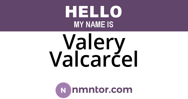 Valery Valcarcel