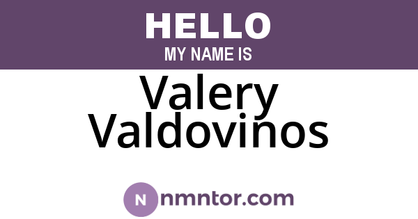 Valery Valdovinos