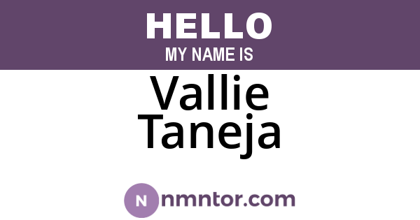 Vallie Taneja