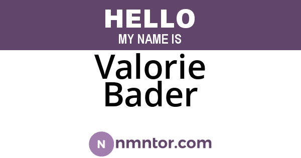Valorie Bader