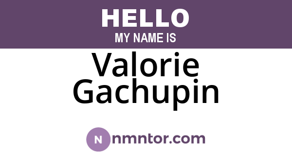 Valorie Gachupin