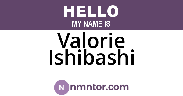 Valorie Ishibashi