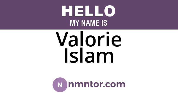 Valorie Islam