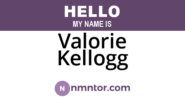 Valorie Kellogg