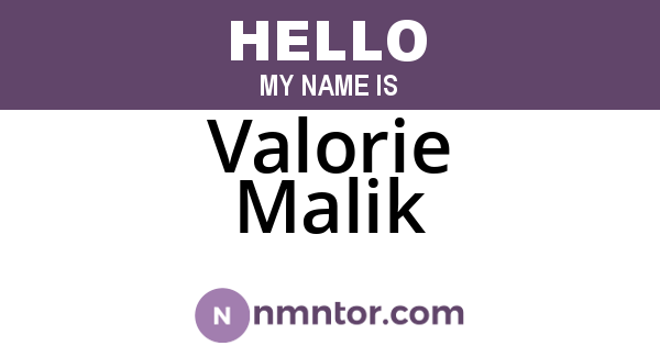 Valorie Malik