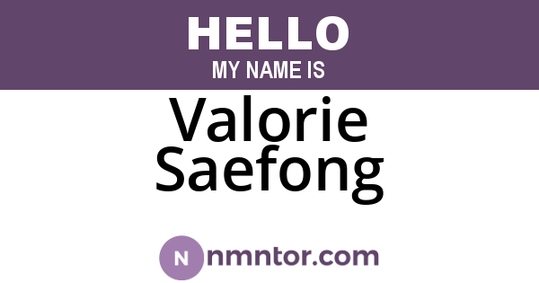 Valorie Saefong