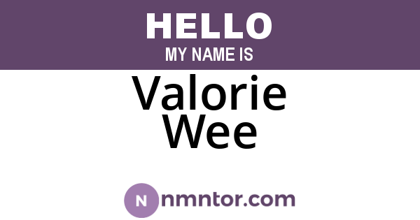 Valorie Wee