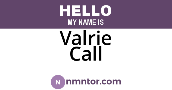 Valrie Call