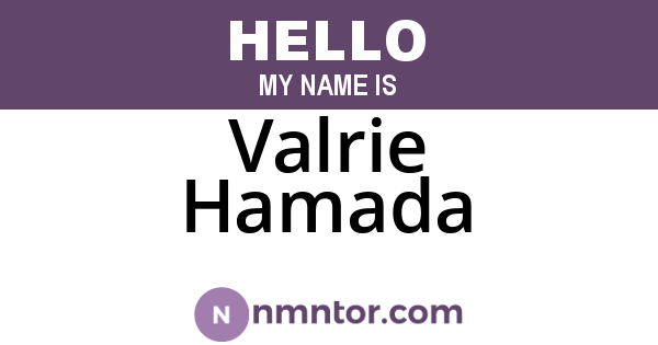 Valrie Hamada
