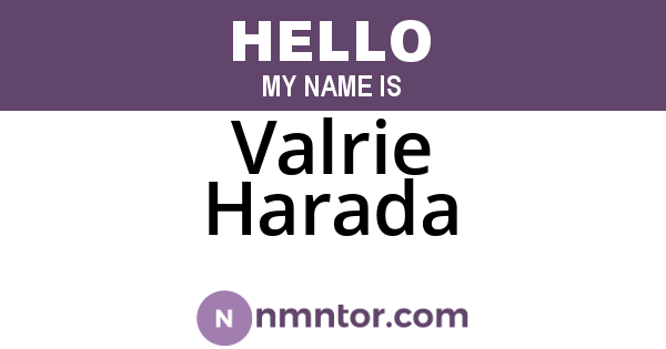 Valrie Harada