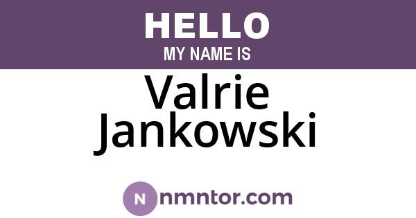 Valrie Jankowski